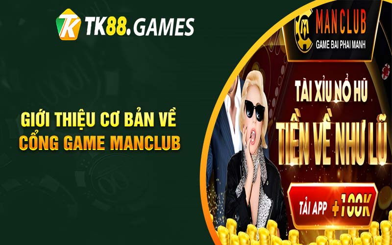 Giới thiệu cơ bản về cổng game Manclub